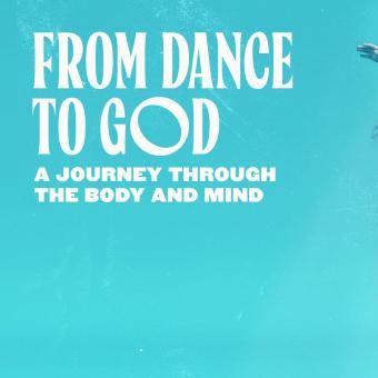 Cartel de la serie documental From Dance to God.