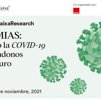 La Fundación ”la Caixa” y Biocat impulsan los próximos 16 y 17 de noviembre la conferencia internacional Pandemias: superando la Covid-19 y preparándonos para el futuro.