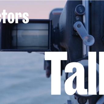 Serie de entrevistas: Directors Talks.