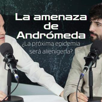 Fotóngramas. La amenaza de Andrómeda.