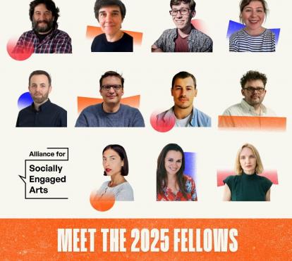 First cohort of the Alliance for Socially Engaged Arts Fellowship