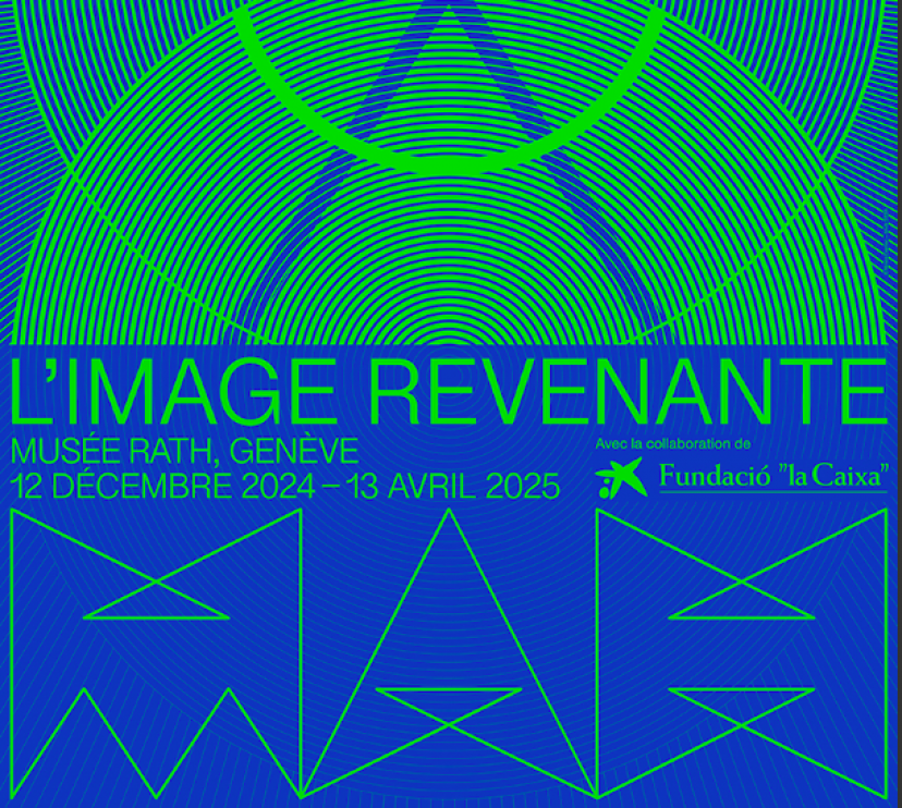 Cartel de la exposición L'image revenante, en el Musée d'art et d'histoire de Ginebra.